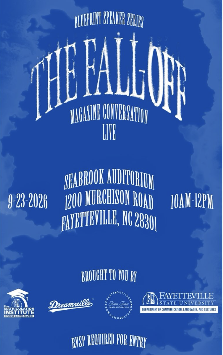 Fall Off Magazine Conversation flyer: Seabrook Auditorium, 1200 Murchison Road, Fayetteville NC, Sept 23 2026, 10am-12pm, presented by The Matriculation Institute, Dreamville, Keem Jones Content Collection, and FSU Department of Communication, Languages and Cultures